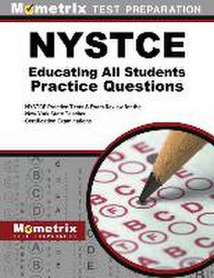 NYSTCE Eas Educating All Students Practice Questions de Mometrix