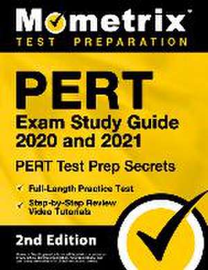 PERT Exam Study Guide 2020 and 2021 - PERT Test Prep Secrets, Full-Length Practice Test, Step-by-Step Review Video Tutorials de Mometrix