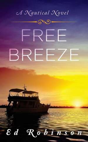 Free Breeze de Ed Robinson