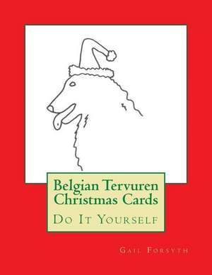 Belgian Tervuren Christmas Cards de Gail Forsyth