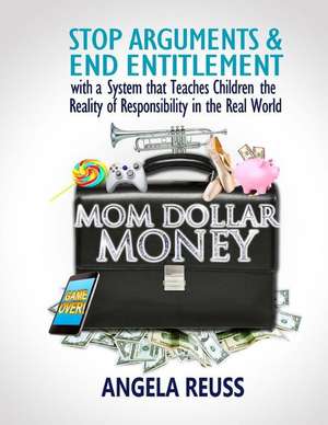 Mom Dollar Money (Color Edition) de Angela Reuss