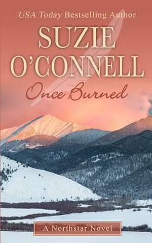 Once Burned de Suzie O'Connell