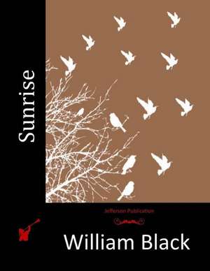 Sunrise de William Black