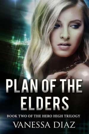 Plan of the Elders de Vanessa Diaz