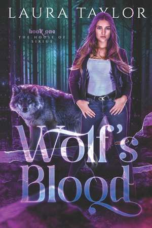 Wolf's Blood de Laura Taylor