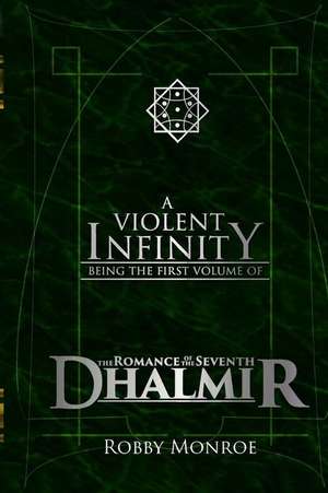 The Romance of the Seventh Dhalmir de Robby Monroe