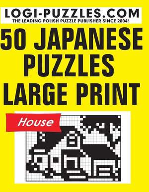 50 Japanese Puzzles - Large Print de Logi Puzzles