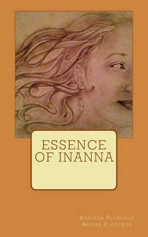 Essence of Inanna de Nadiyah Florence