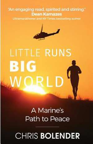 Little Runs Big World de Bolender, Chris