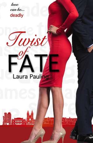 Twist of Fate de Laura Pauling