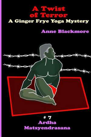 A Twist of Terror de Anne Blackmore