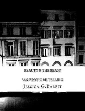 Beauty & the Beast de Jessica G. Rabbit