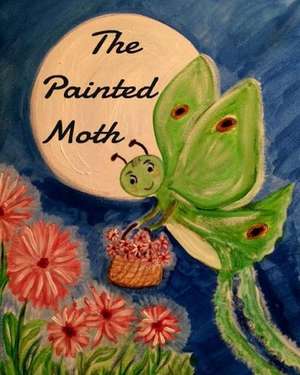 The Painted Moth de Donna Watkins