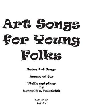 Art Songs for Young Folks - Violin and Piano de Kenneth Friedrich