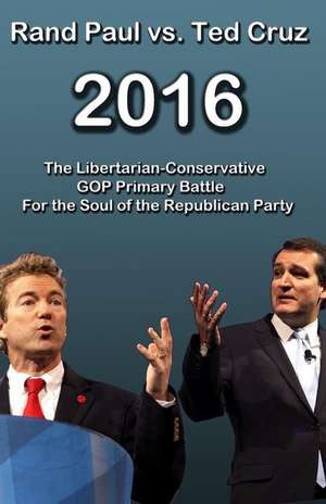 Rand Paul Vs Ted Cruz 2016 de Trevor Smith