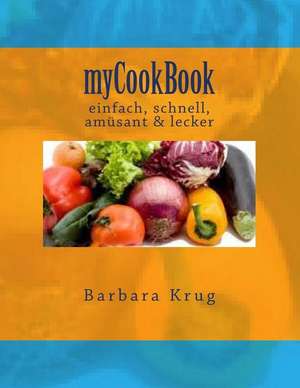 Mycookbook de Barbara Krug