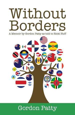 Without Borders de Gordon Patty