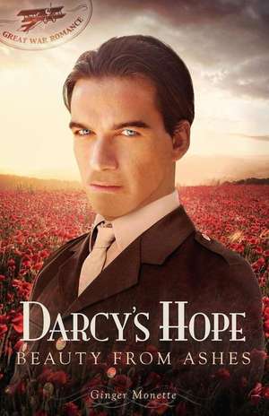 Darcy's Hope Beauty from Ashes de Ginger Monette