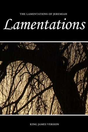 Lamentations (KJV) de Sunlight Desktop Publishing