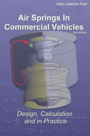 Air Springs in Commercial Vehicles de Pahl, Hans Joachim