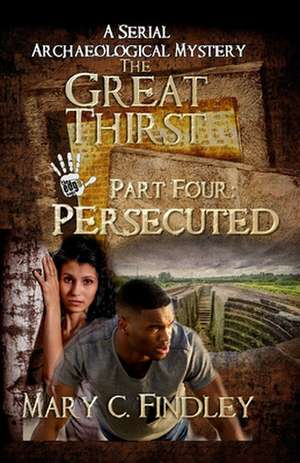 The Great Thirst Part Four de Mary C. Findley