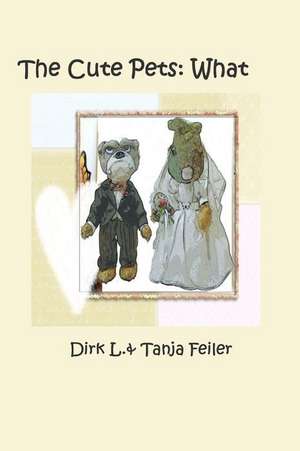 The Cute Pets de T. Tanja Feiler F.