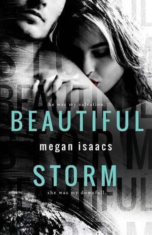 Beautiful Storm de Megan Isaacs