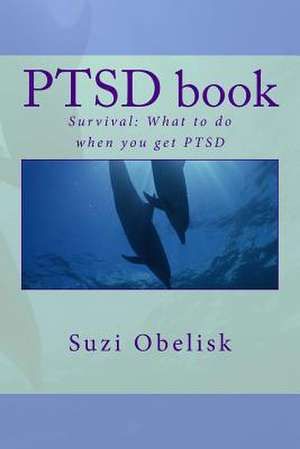 Ptsd Book de Suzi Obelisk