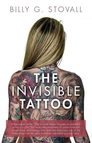 The Invisible Tattoo de Billy G. Stovall