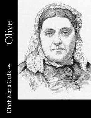 Olive de Dinah Maria Craik