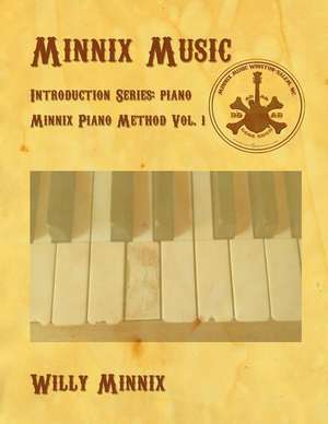 Minnix Music Introduction Series de Willy Minnix