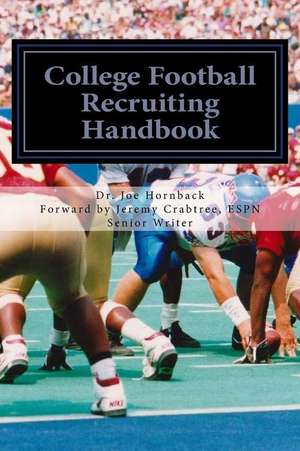 College Football Recruiting Handbook de Dr Joseph E. Hornback