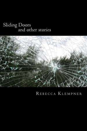 Sliding Doors de Rebecca Klempner