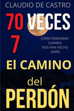 70 Veces 7 de S, Claudio De Castro