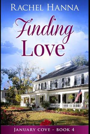 Finding Love de Rachel Hanna