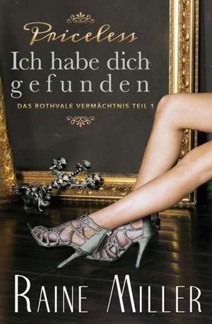 Priceless - Ich Habe Dich Gefunden de Raine Miller