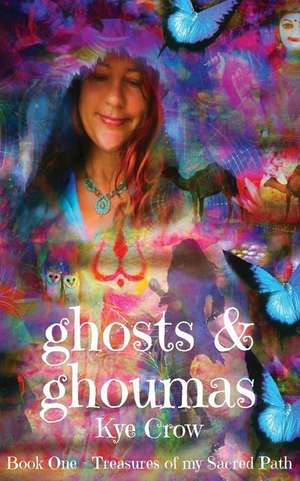 Ghosts & Ghoumas de Kye Crow