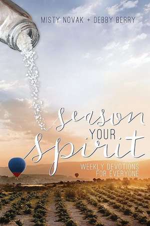 Season Your Spirit de Misty Novak