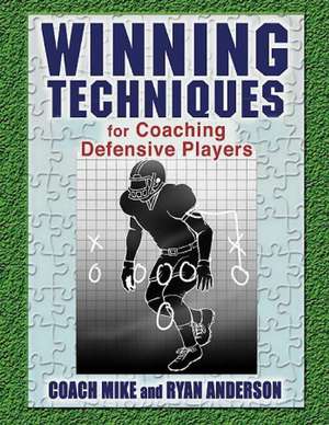 Winning Techniques for Coaching Defensive Players de MR Ryan Anderson