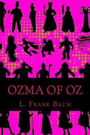 Ozma of Oz de L. Frank Baum