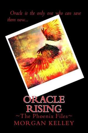 Oracle Rising de Morgan Kelley