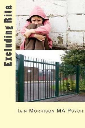 Excluding Rita de Iain Morrison