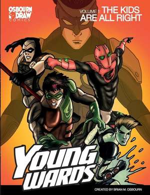 Young Wards Vol.1 de Brian M. Osbourn