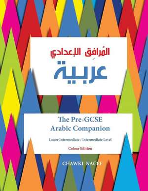 The Pre-Gcse Arabic Companion de MR Chawki Nacef