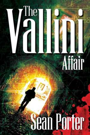 The Vallini Affair de Sean Porter