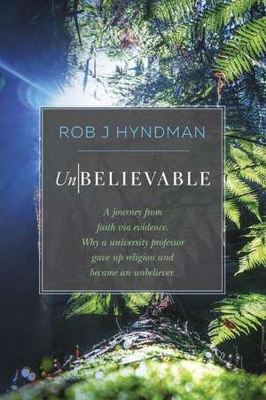 Unbelievable de Rob J. Hyndman