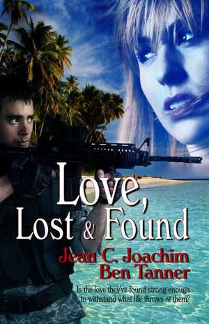 Love Lost & Found de Jean C. Joachim