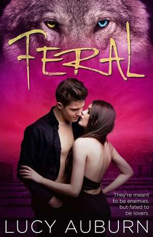 Feral de Lucy Auburn