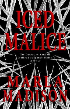 Iced Malice de Marla Madison