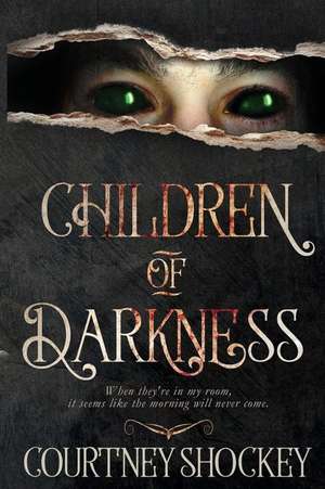 Children of Darkness de Courtney Shockey